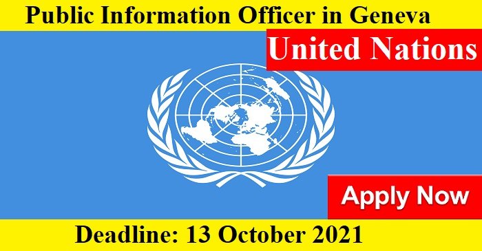 #UnitedNations Public Information Officer in #Geneva