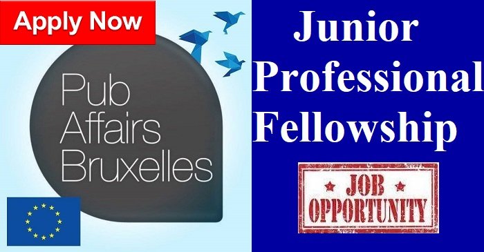 Junior Professional Fellowship Programme (JPF)/ #Brussels, #Belgium/ PubAffairs Bruxelles